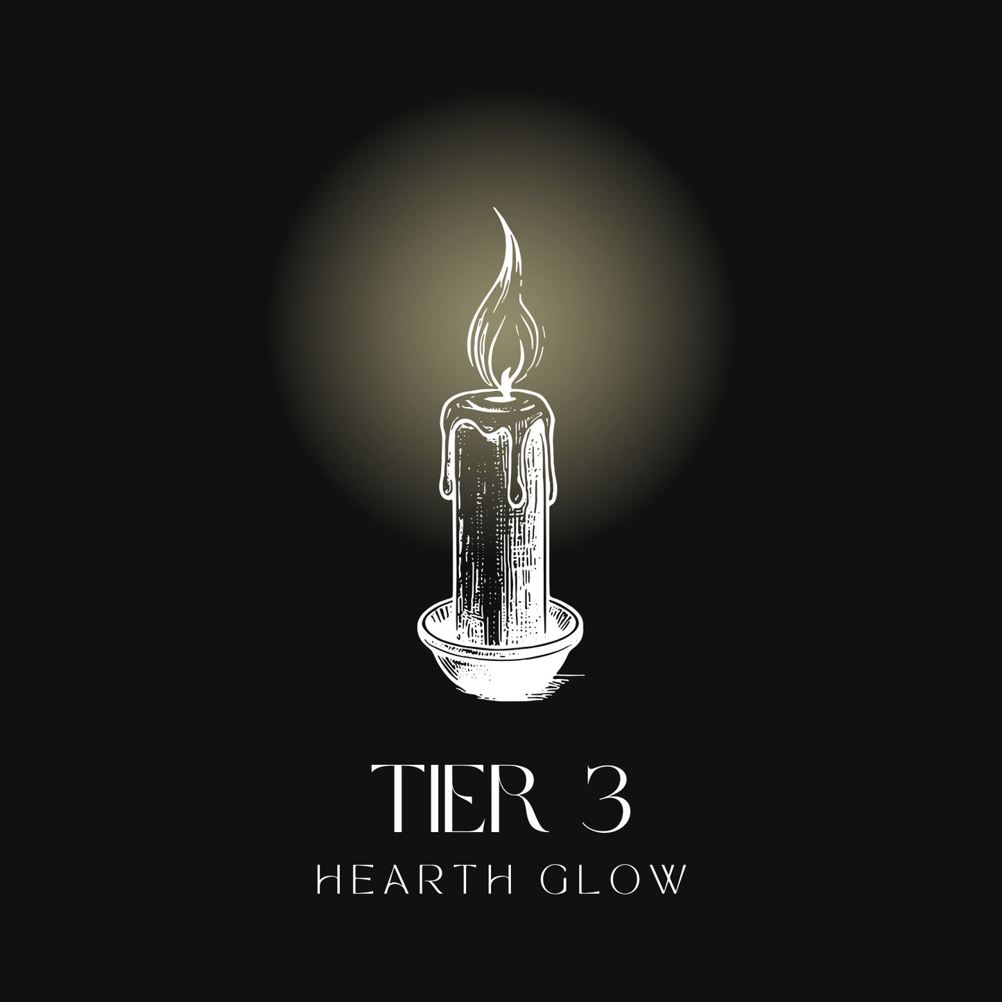 Tier 3: Hearth Glow