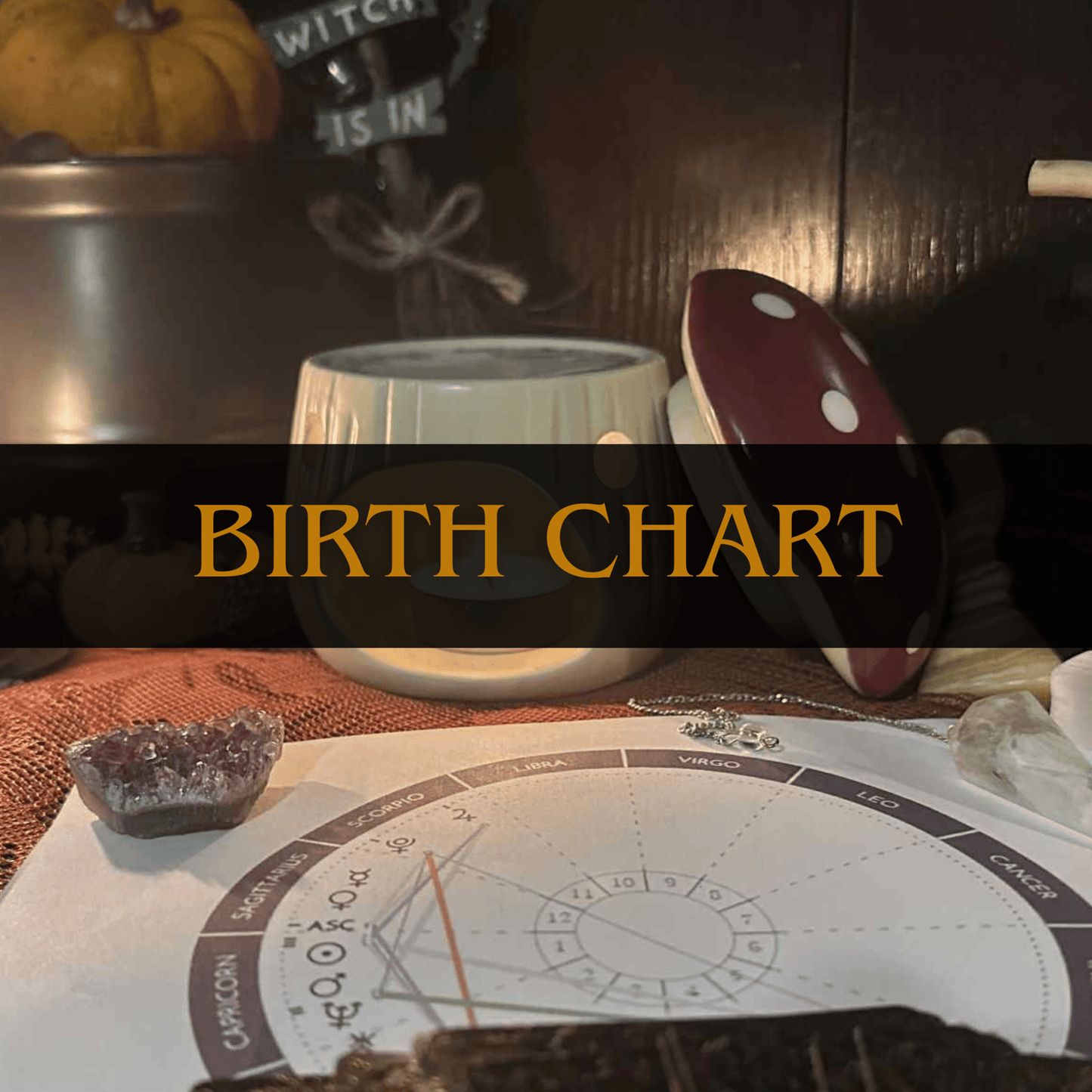 Personalised Birth Chart - The Witch’s Hearth Ltd